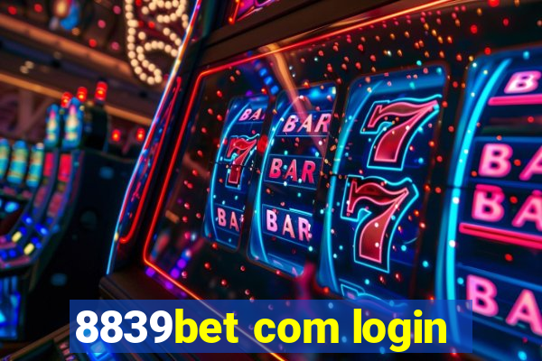 8839bet com login